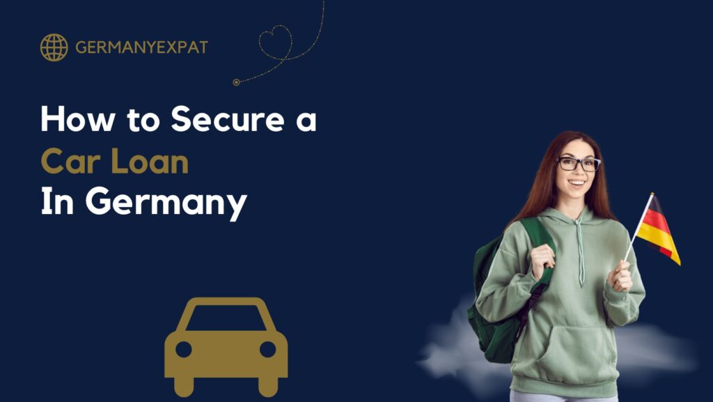 Securing a Car Loan in Germany