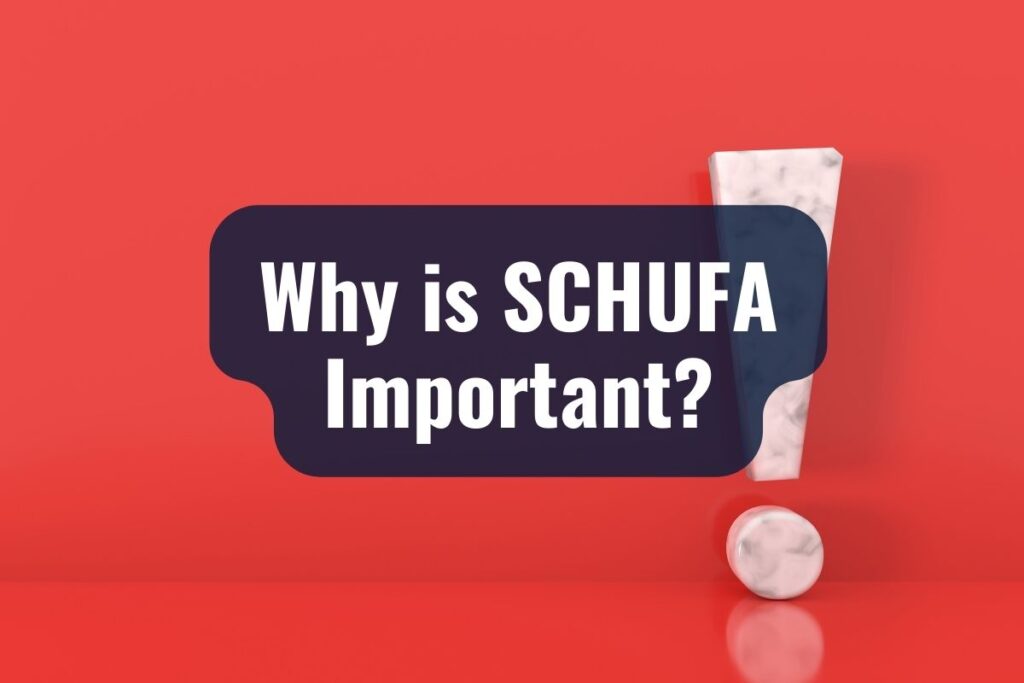 Why is SCHUFA Important 