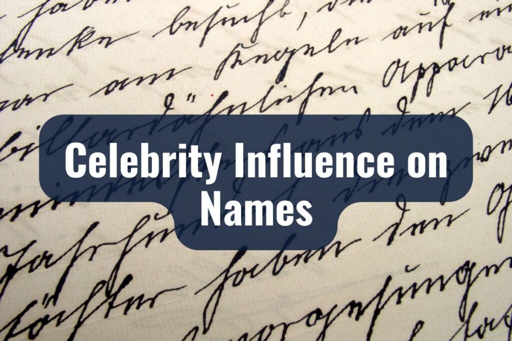 Celebrity Influence on Names