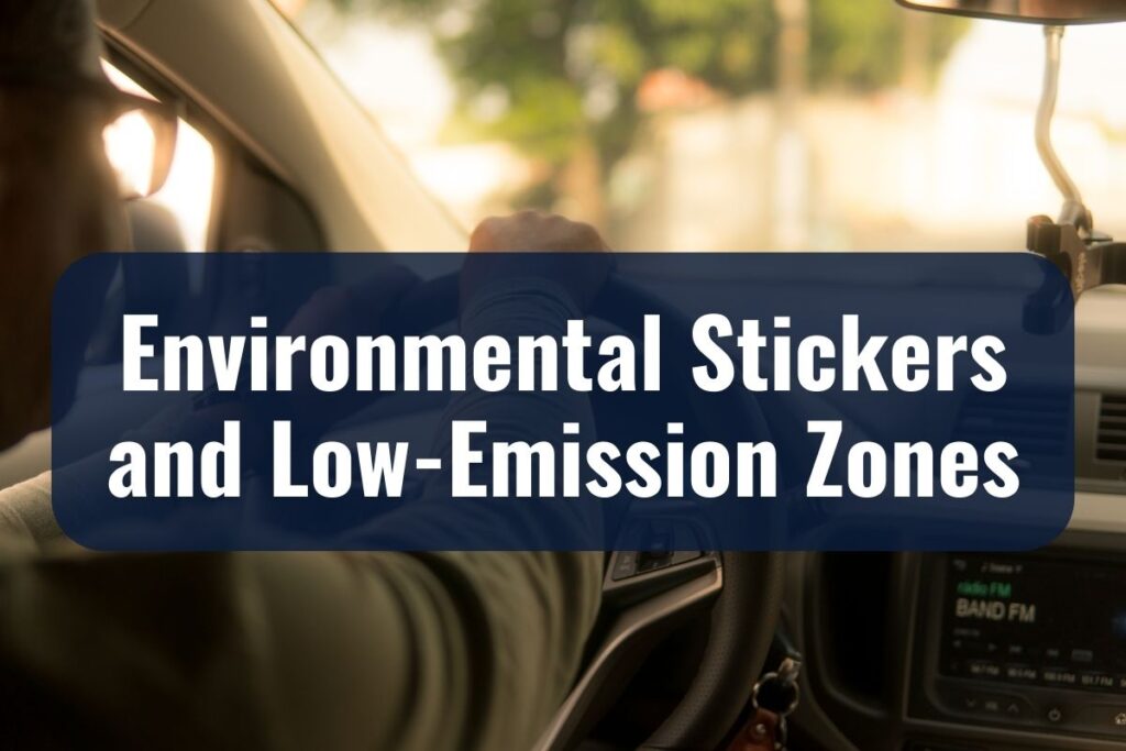 Environmental Stickers and Low-Emission Zones