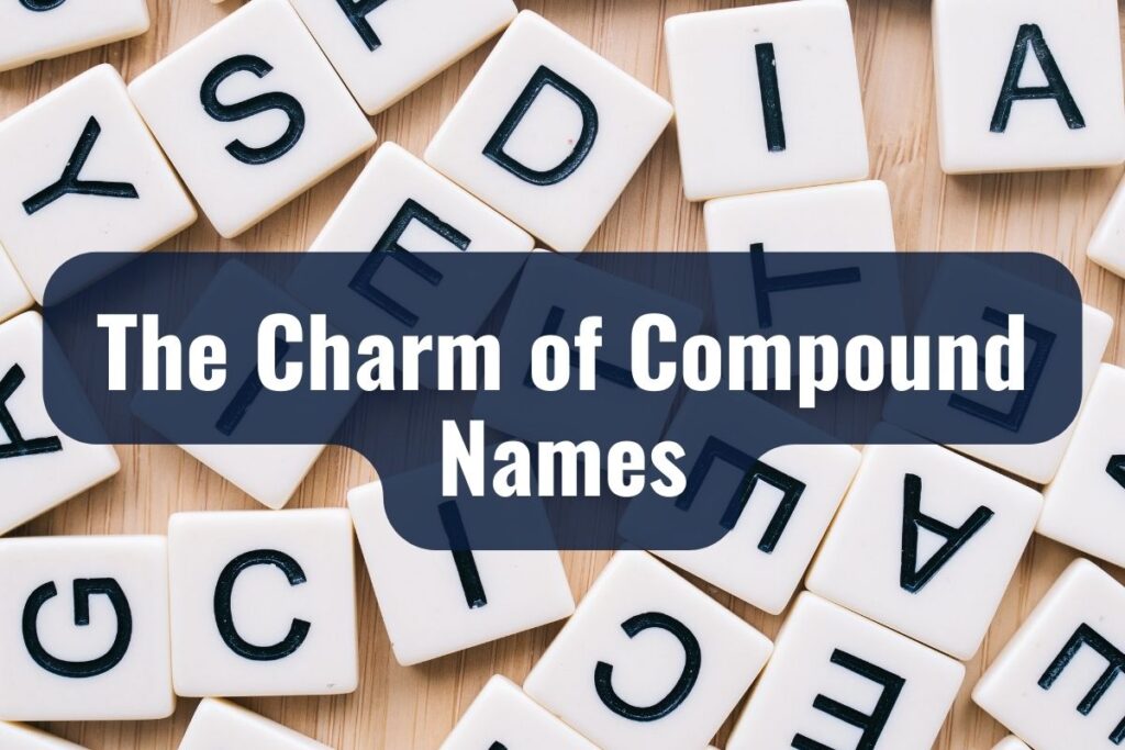 The Charm of Compound Names